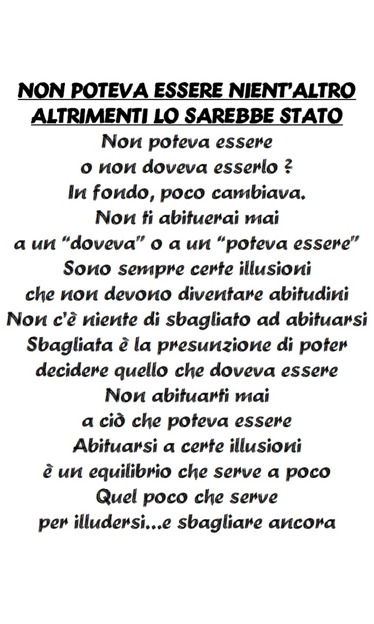 Non poteva essere nient'altro altrimenti lo sarebbe stato - immagine 4