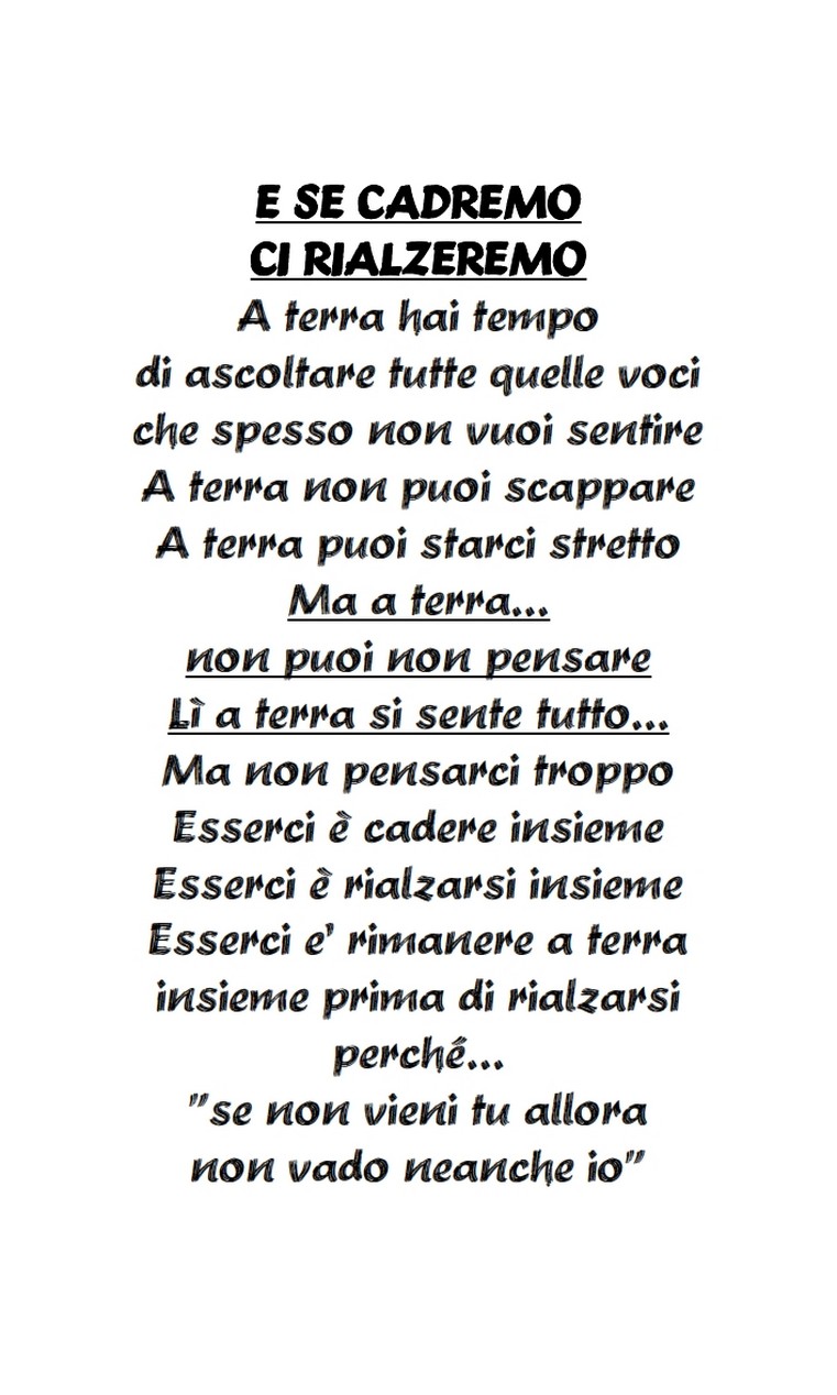 "E SE CADREMO CI RIALZEREMO" - immagine 3