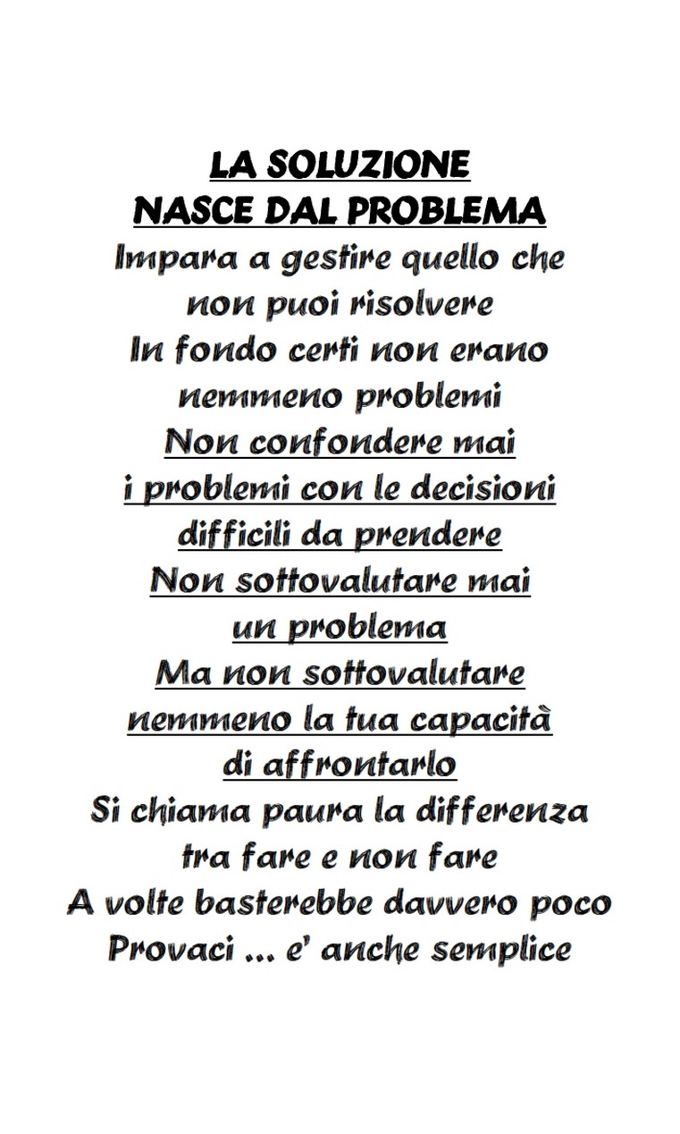 "LA SOLUZIONE NASCE DAL PROBLEMA" - immagine 3