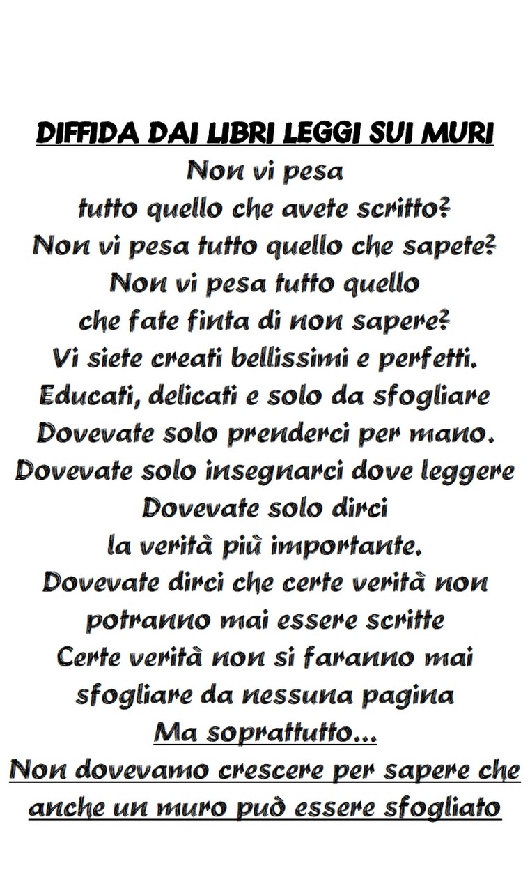 "DIFFIDA DAI LIBRI LEGGI SUI MURI" - immagine 3