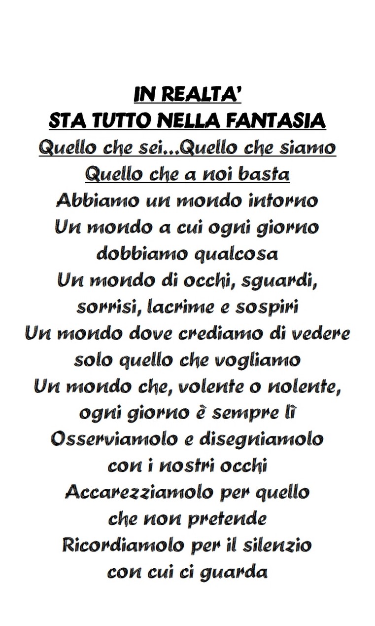 "IN REALTA' STA TUTTO NELLA FANTASIA" - immagine 3